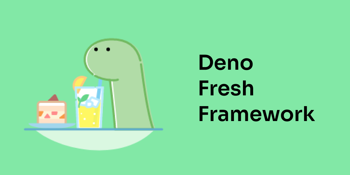 How the Deno Fresh Framework Will Make Your App Fast