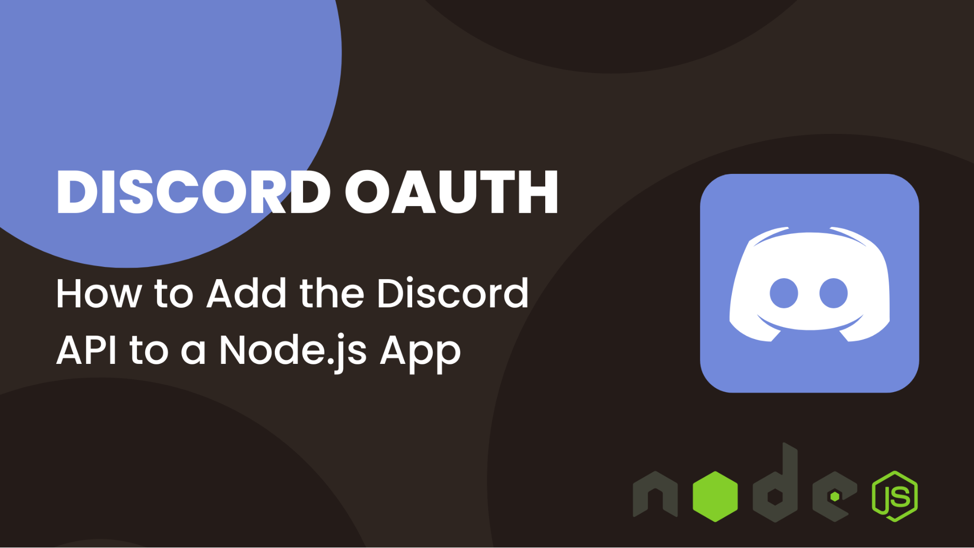 Discord OAuth: How to Add the Discord API to a Node.js App